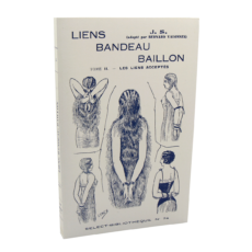 Liens, bandeau, baillon T2 Fac-similé